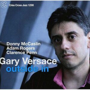 Gary Versace - Inside Outside  CD